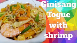 GINISANG TOGUE WITH SHRIMP | MUNG BEAN SPROUT | #healthyfoods #togue #ginisangtogue