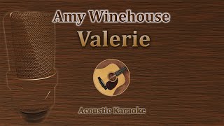 Valerie - Amy Winehouse (Acoustic Karaoke)