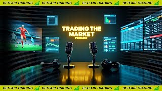 Trading the Market Podcast | Episode 2