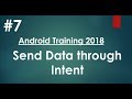 Android tutorial (2018) - 07 - Send  String to Another activity through Intent