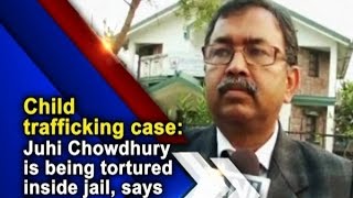 Child trafficking case: Juhi Chowdhury is being tortured inside jail, says lawyer - West Bengal News