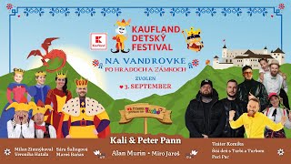 KAUFLAND DETSKÝ FESTIVAL - Na vandrovke po hradoch a zámkoch