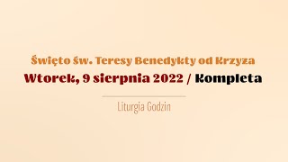 #Kompleta | 9 sierpnia 2022