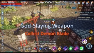 God Slaying Weapon: Collect Demon Blade | MIR4 2022