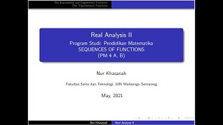 Analisis Real II : Fungsi Eksponensial dan Logaritmik