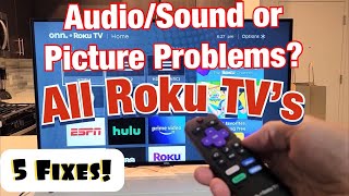 Audio or Picture Not Working Correctly on Any Roku TV? Try this First! FIXED!
