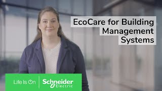 EcoCare for Building Management Systems in 60 Seconds | Schneider Electric