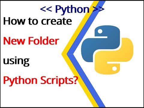 Python Example 2: How to create new folders (directories) using Python scripts?