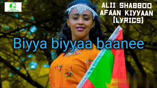 Ali Shabboo   Afaan Kiyyaan Haasa adhe Lyrics New Oromo Music 2024