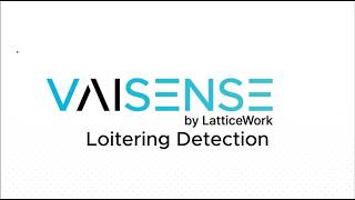 Loitering Detection Showcase