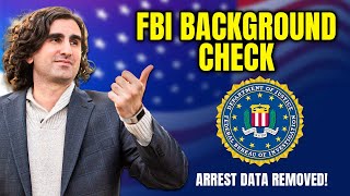 How to REMOVE a California arrests from an FBI Background Check