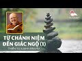 tỪ chÁnh niỆm ĐẾn giÁc ngỘ 1 thiỀn sƯ ajahn brahm