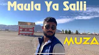 Muza - Maula ya Salli | Official Music Video | Arabic Nasheed |