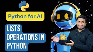 Lists Operations in Python | Python for AI #26