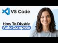 How to Disable Auto Complete in VS Code (2026 Guide)