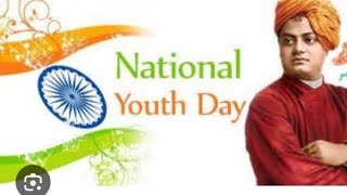 #youthsday #january12 #today #what? #why? #how #தேசிய #இளைஞர்கள் #தினம் #இன்று #ஏன் ? #எதற்கு