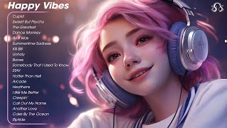 Happy Vibes 😎 Positive energy for a good day - Tiktok Trending Songs 2023