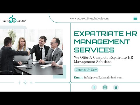 Expatriate Hr Management Outsourcing Services In Bangladesh