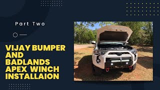Part two of the Vijay bumper and Badlands Apex winch installation