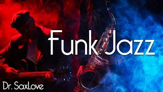 Funk Jazz • Smooth Jazz Saxophone Instrumental Music for Relaxing and Study