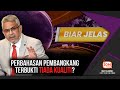 10.11.2024 - BIAR JELAS | BAJET 2025: JELAS MP PEMBANGKANG TAK BUAT 'RESEARCH' DATANG KE PARLIMEN?