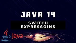 Java 14 - Switch Expressions