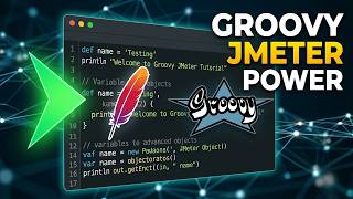 Groovy JMeter Scripting Complete Guide | Variables to Advanced Objects