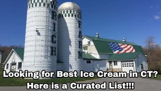 Looking for Best Ice Cream in CT? Here is a Curated List!!!