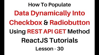 ReactJS Checkbox Radio Rest API Populate jsx Component