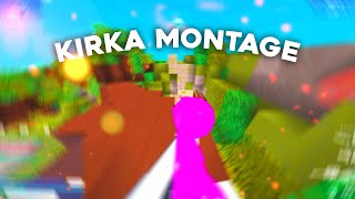 Kirka.io Montage