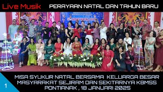 Live Musik Natal Bersama Keluarga Besar Sejiram KBMSS ||  Selamat Natal \u0026 Tahun Baru 2024-2025