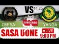 yanga vs cbe cbe sa vs yanga cuf champions qualifier live