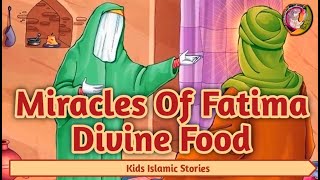 kids islamic stories || Miracle of Fatima (As) - Divine Food || muslim || kaz school
