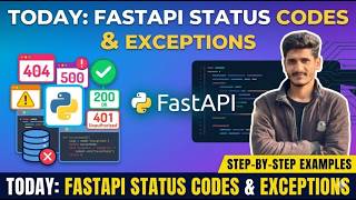 FastAPI Mastery: Professional Exception Handling & HTTP Status Codes