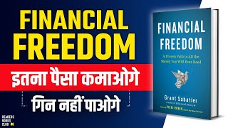 Financial Freedom by Grant Sabatier Audiobook | Book Summary in Hindi
