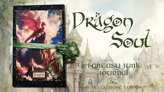 Dragon Soul - a fantasy junk journal flip through (SOLD!) - no talking, just medieval music