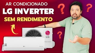 Ar Condicionado LG Inverter Com Baixo Rendimento | Possíveis Causas