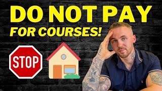 NEVER PAY FOR A PROPERTY COURSE OR EDUCATION | WHAT THEY DON'T TELL YOU!