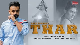 THAR (Music Video) | New Punjabi Song 2021 | Ravv Tiwana | Latest Punjabi Songs Ziiki Media