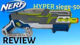 (Review) Nerf hyper siege-50/ 50 rounds spring