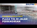 GENTING HIGHLANDS | Projek Pembinaan Bukan Di Bawah Bidang Kuasa KKR, LLM