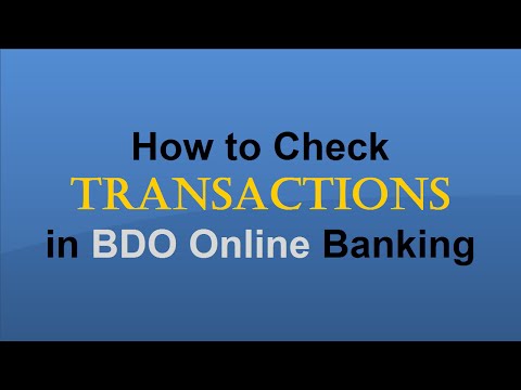 How to Check Transactions in BDO Online Banking How to Check Transactions in BDO Online Banking