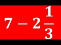 Subtracting mixed number from a whole number | Subtracting a Fraction from a whole number