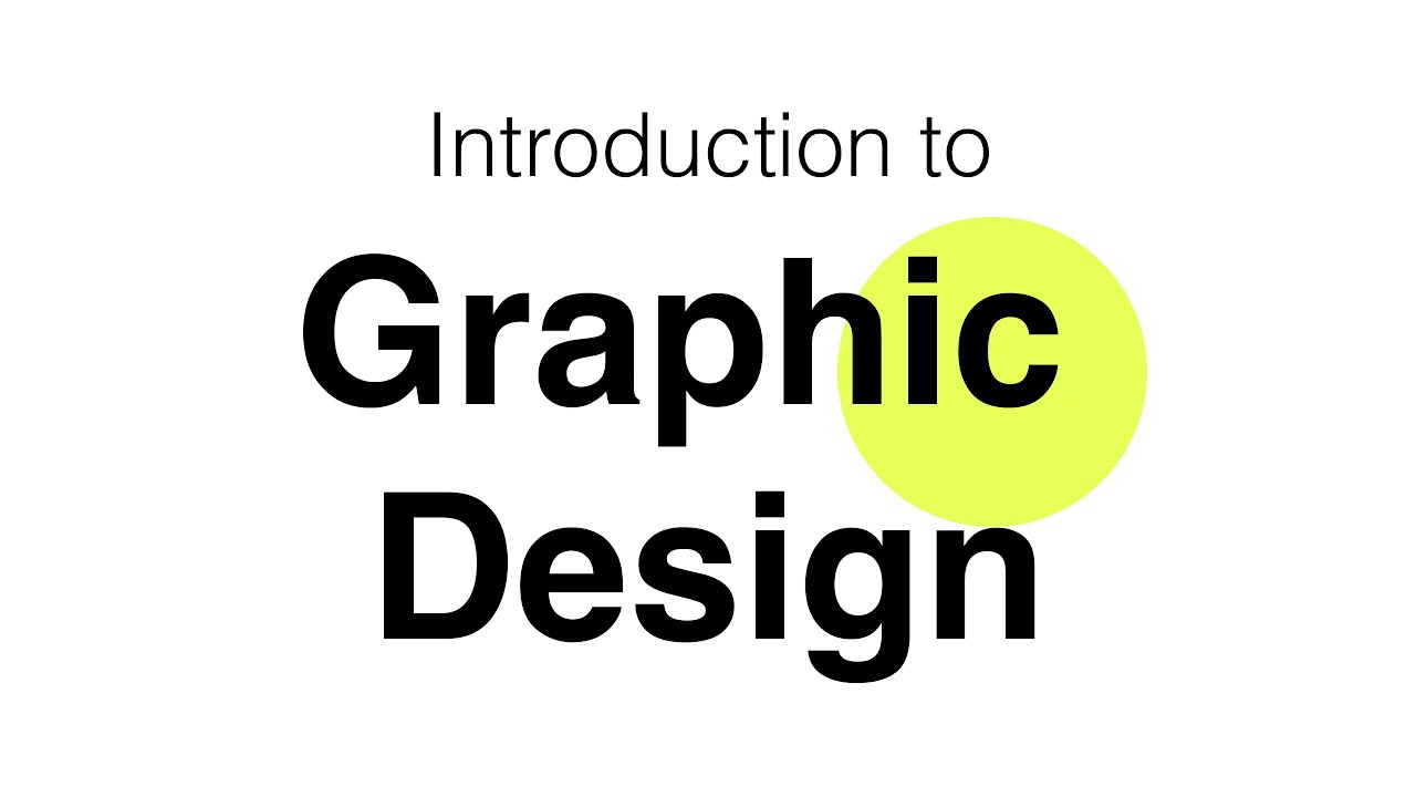 Introduction To Graphic Design - YouTube