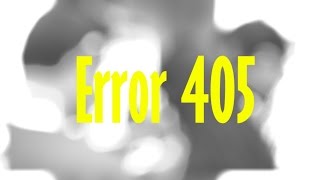 Error 405 [BUSCANDO AM.... ]