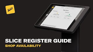 Slice Register: Shop Availability