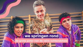 WE SPRINGEN ROND - DE GROTE PETER VAN DE VEIRE OCHTENDSHOW (OFFICIAL VIDEO)