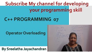 C++ Programming|Operator overloading| Sreelatha Jayachandran |Malayalam| OOPs programming