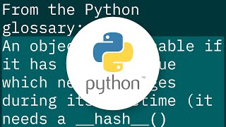 What does "hashable" mean in Python?