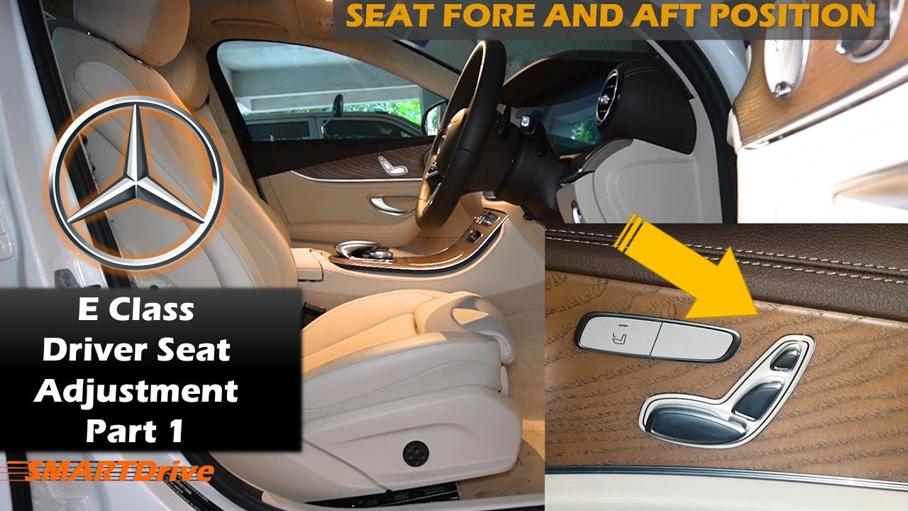 Mercedes E-Class : Driver Seat Electronic Adjustments #1 :SMARTDrive ...